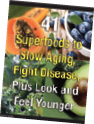 41 Super Foods That Slow Ageing